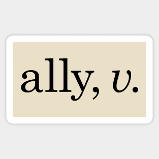 Ally is a Verb Sticker